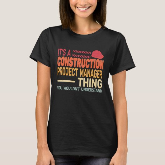 It's A construction project manager Thing retro Fa T-shirt (Voorkant)