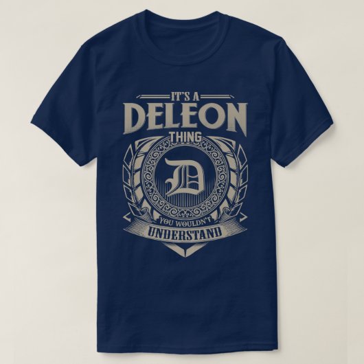 It's A DELEON Thing You Wouldn't Understand Name V T-shirt (Design voorkant)