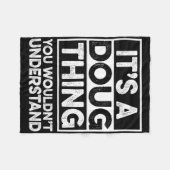 It's A Doug Thing You Wouldn't Understand Doug Chr Fleece Deken (Voorkant (Horizontaal))