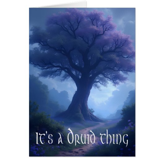 "It's a Druid thing" thinking of you greeting card (Devant)