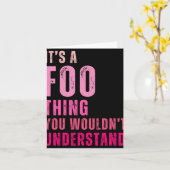It's A Foo Thing You Wouldn't Understand Foo Kaart (Gele Bloem)