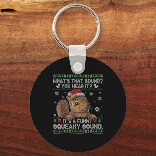 It's A Funny Squeaky Sound Christmas Squirrel Swea Sleutelhanger (Voorkant)