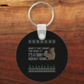 Its A Funny Squeaky Sound Funny Squirrel Christmas Sleutelhanger (Voorkant)