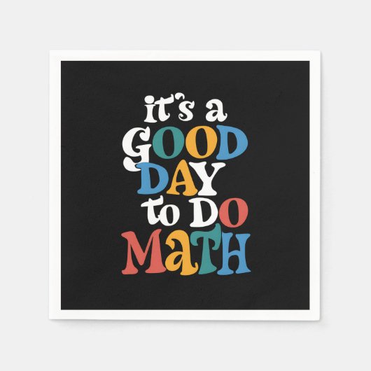It's A Good Day to Do Math Teacher Inspirational Servet (Voorkant)
