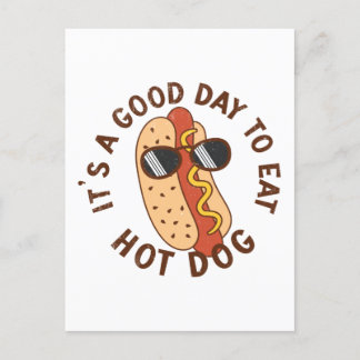 It's A Good Day To Eat Hot Dog Briefkaart