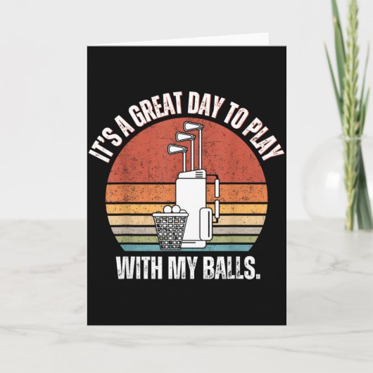 It's A Good Day To Play With My Funny Men Golf  Kaart (Voorkant)