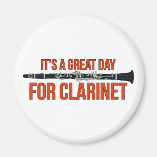 It's A Great Day for Clarinet Magneet