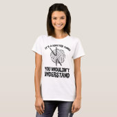 It's A Knitter Thing - You Wouldn't Understand T-shirt (Voorkant volledig)