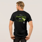 Its A Margarita Thing Mixologist Cocktail Tri-Blend Shirt (Achterkant volledig)