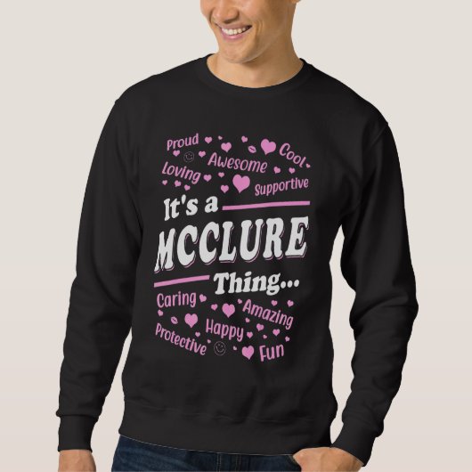It's a Mcclure Thing Proud Family Surname Mcclure Trui (Voorkant)