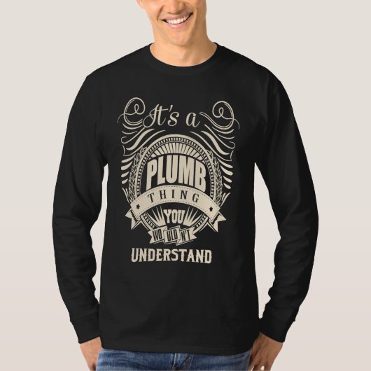 It's a PLUMB Thing T-shirt (Voorkant)