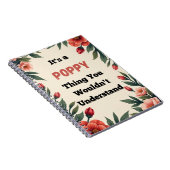 It's a Poppy Thing You Wouldn't Understand Notitieboek (Rechterzijde)