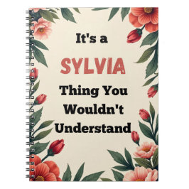 It's a Sylvia Thing You Wouldn't Understand Notitieboek