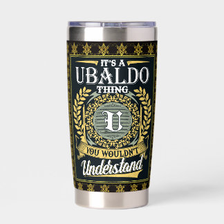 It's A Ubaldo Thing You Couldn't Understand Geïsoleerde Drinkbeker