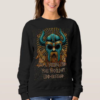 Its a Viking Thing  Norwegian Humor Norway Iceland Trui