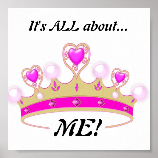 It's All About ME!: Fun Princess Poster (Devant)