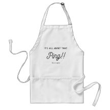 It's All About That Ping! Apron