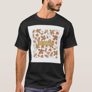 Its Autumn Fall Leaves Drawing Brown White Print D T-shirt