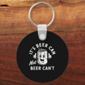 It's Beer Can Not Beer Can't Funny Drinking Retro Sleutelhanger (Voorkant)