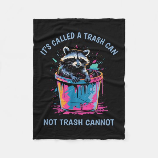 It's Called Trash Can Not Trash Cannot Funny Racco Fleece Deken (Voorkant)