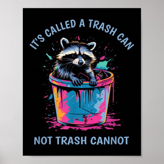 It's Called Trash Can Not Trash Cannot Funny Racco Poster (Voorkant)