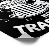 It's Called Trash Can Not Trash Can't  Poster (Hoek)