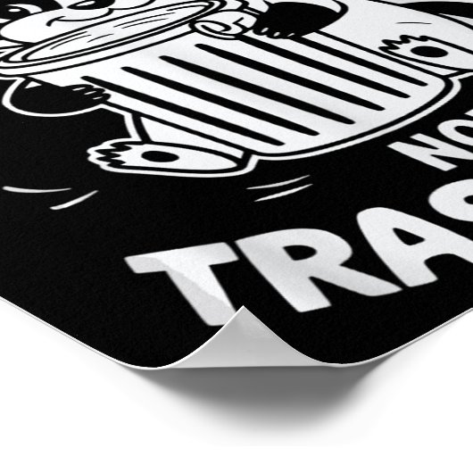 It's Called Trash Can Not Trash Can't Poster (Hoek)