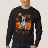 Its fall yall white german shepherd edition trui (Voorkant)