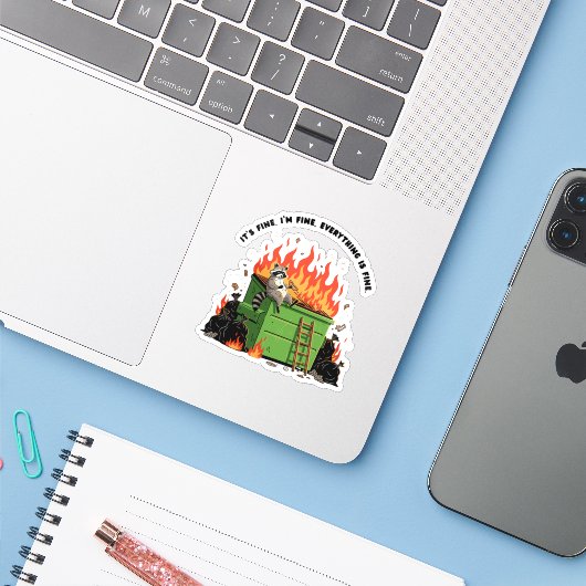 It's Fine Dumpster Fire  Sticker (Laptop met iPhone)