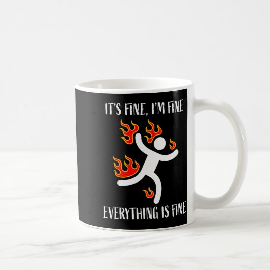 It's Fine Everything Is Fine Funny Stickman On Fir Koffiemok (Rechts)