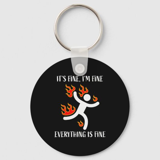 It's Fine Everything Is Fine Funny Stickman On Fir Sleutelhanger (Voorkant)