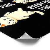 It's Fine Everything's Fine Funny Lazy Cat Sarcast Poster (Hoek)