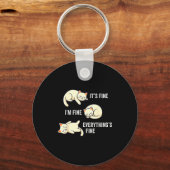It's Fine Everything's Fine Funny Lazy Cat Sarcast Sleutelhanger (Voorkant)