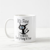 It's Fine I'm Fine Everything Is Fine For Men Cat Koffiemok (Links)