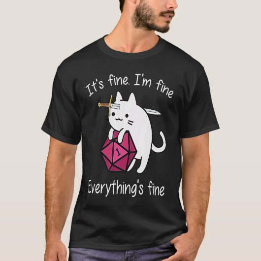 It's Fine I'm Fine Everything's Fine Cats T-shirt (Voorkant)