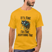 It's Fine Im Fine Funny Electrocuted Cat Anxiety T-shirt (Voorkant)