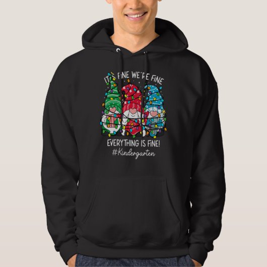 It's Fine We're Fine Everything Fine Gnome Kinderg Hoodie (Voorkant)