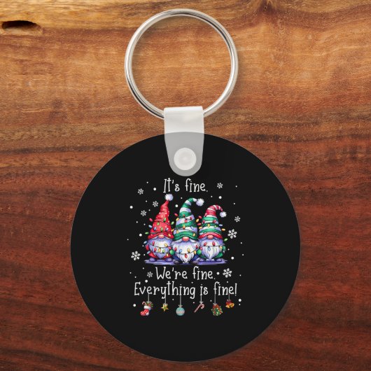 It's Fine We're Fine Everything Is Fine Gnome Teac Sleutelhanger (Voorkant)
