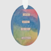 It's Going to be Okay. (devant)