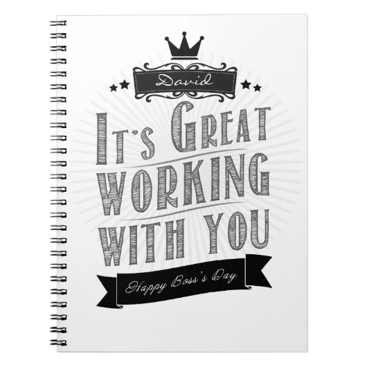It's Great working with you, Happy Boss's Day Notitieboek (Voorkant)