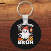 Its Halloween Bruh Boo Ghost Pumpkin Costume Boys Sleutelhanger (Voorkant)