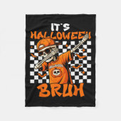 It's Halloween Bruh Skeleton Pumpkin Costume Boys Fleece Deken (Voorkant)