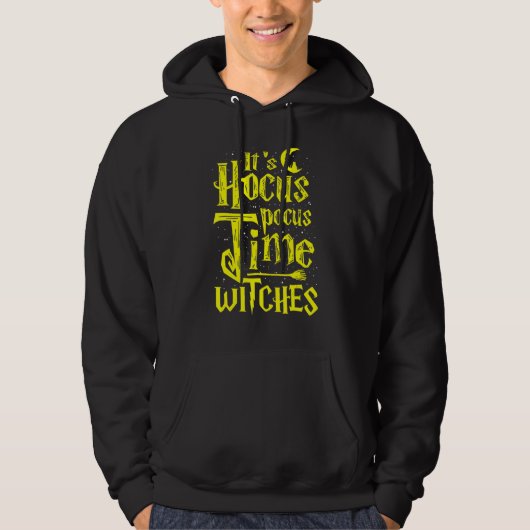 It's Hocus Pocus Time Witches Cute Halloween Hoodie (Voorkant)