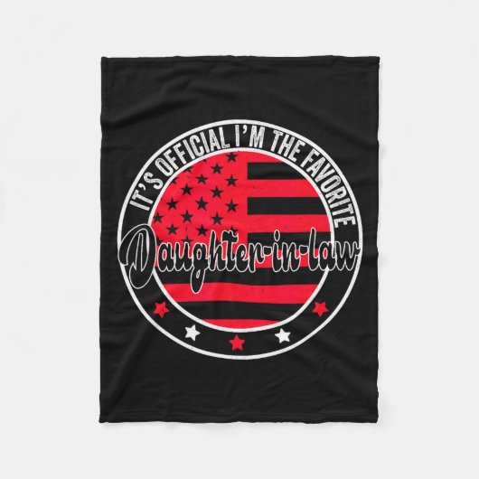 It's I'm The Favorite Daughter-in-law Funny Fleece Deken (Voorkant)