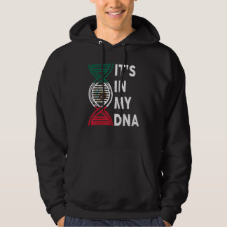 It's In My Dna Mexican  Mexico Independence Day Hoodie