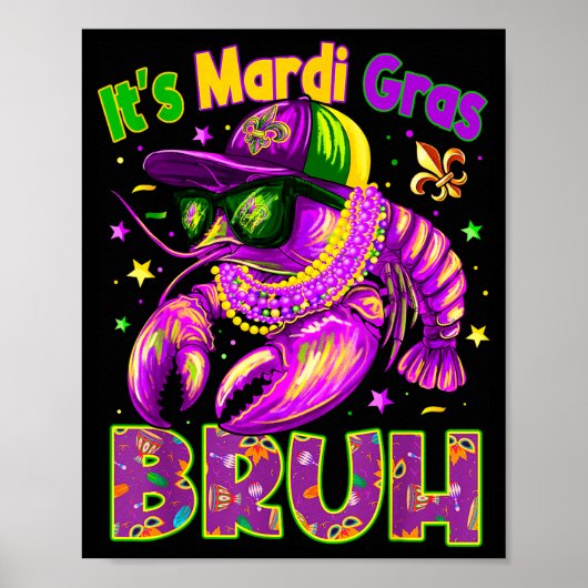 Its Mardi Gras Bruh Cool Crawfish Boy Men Kid Carn Poster (Voorkant)