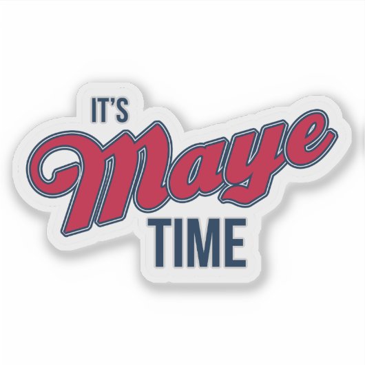 It's Maye Time - Fan Cut-Out Sticker (Devant)