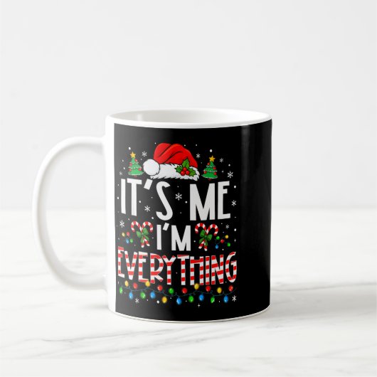 It's Me I'm Everything Funny Christmas Matching Co Koffiemok (Links)