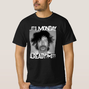 It's MONDAY Black T-shirt
