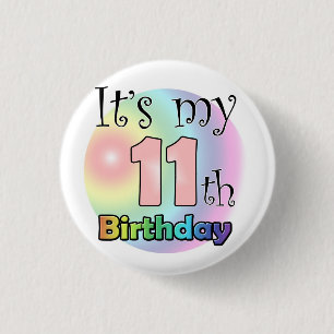 It's my 11th Birthday (Pink) Ronde Button 3,2 Cm